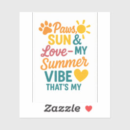 Paws, Sun & Love – Summer Vibes for Pet Lovers Sticker