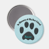 Paws ter nagedachtenis aan mijn beste vriend magneet (Voorkant / Achterkant)