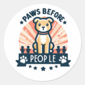 Paws Voor Mensen Grappige Hondenliefhebber Pet Quo Ronde Sticker (Voorkant)