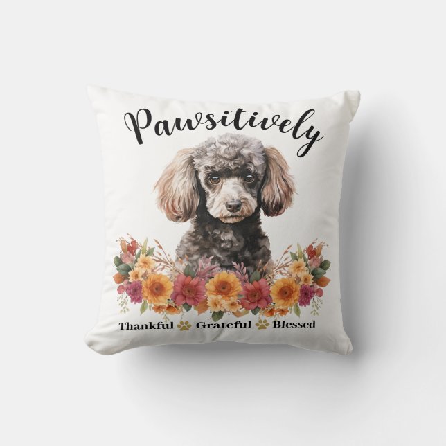 Pawsitief Dankbaar Gezegend Mooie Hond Kussen (Voorkant)