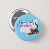 pawsitief purfect ronde button 5,7 cm (Voorkant /achterkant)