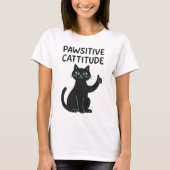 Pawsitive Cattitude - Grappige zwarte kat T-shirt (Voorkant)