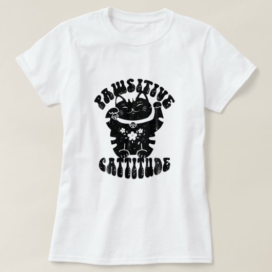 Pawsitive Cattitude Lucky Cat Maneki Neko Positivi T-shirt (Design voorkant)