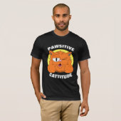 PAWSITIVE CATTITUDE Winking Cartoon Cat Señor Gato T-shirt (Voorkant volledig)