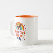 Pawsitive vibe only Mok (Voorkant links)