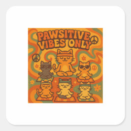 Pawsitive Vibes Only Vierkante Sticker