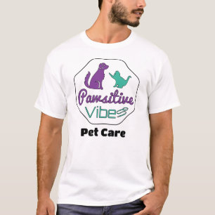 Pawsitive Vibes Pet Care T-shirt