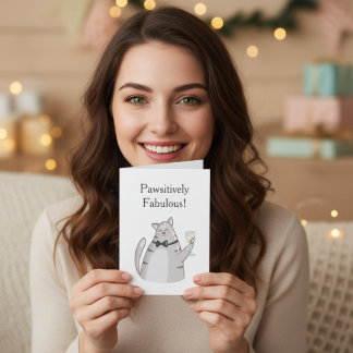Pawsitively Fabulous Funny Cat Greeting Kaart