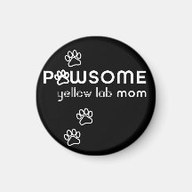  Pawsome Dog mam Car Magnet