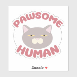 Pawsome Human Funny Cat Head Cartoon Design Sticker
