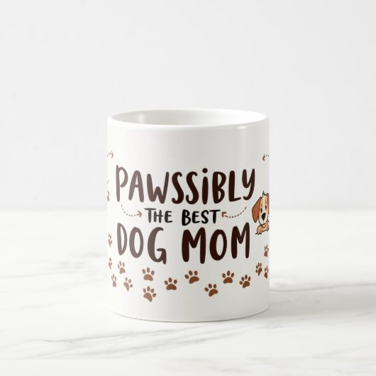 Pawssibly the Best Dog Mom – 11 oz Cute Dog Lover  Koffiemok (Center)