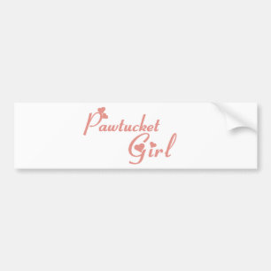 Pawtucket Girl T shirts Bumpersticker