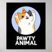 Pawty Animal Funny Party Cat Pun Dark BG Poster (Voorkant)