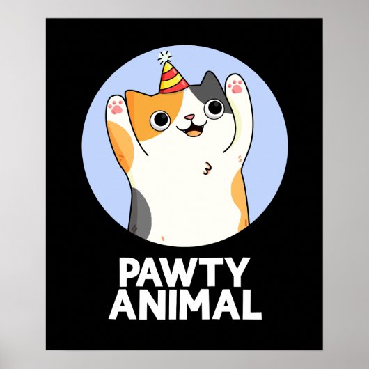 Pawty Animal Funny Party Cat Pun Dark BG Poster (Voorkant)