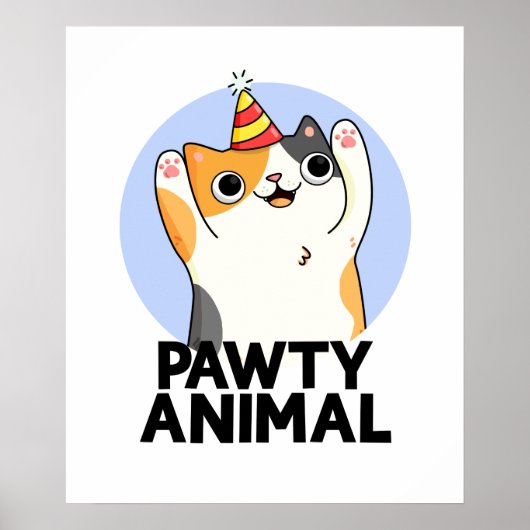 Pawty Animal Funny Party Cat Pun Poster (Voorkant)
