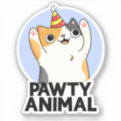 Pawty Animal Funny Party Cat Pun Sticker (Voorkant)
