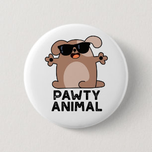 Pawty Animal Funny Party Dog Pun Ronde Button 5,7 Cm