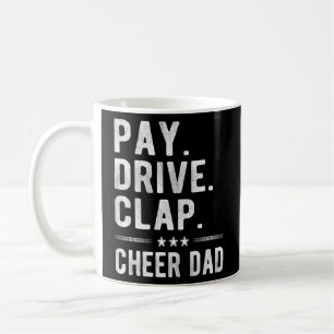 Pay Drive Clap Cheer Dad Cheerleading Father Cheer Koffiemok