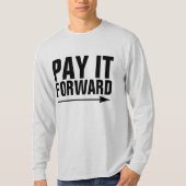 PAY IT FORWARD T-shirts (Voorkant)