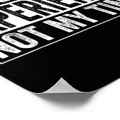 Pay Me For My Experience Not For My Time, Experts  Poster (Hoek)