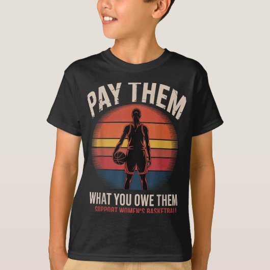Pay Them What You Owe Them Support Women’s Basketb T-shirt (Voorkant)