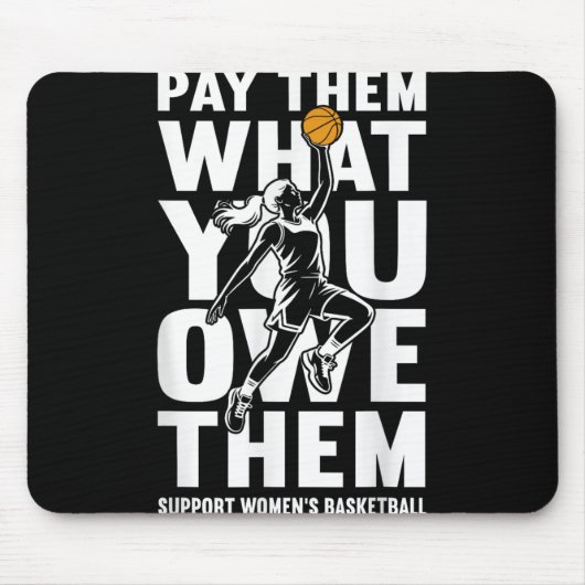 Pay Them What You Owe Them Women’s Basketball Supp Muismat (Voorkant)