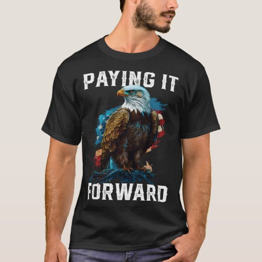 Paying It Forward American Bald Eagle America 4th T-shirt (Voorkant)