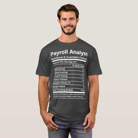 Payroll Analyst Payroll Analyst TNutritional T-shirt (Voorkant volledig)