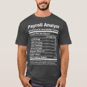 Payroll Analyst Payroll Analyst TNutritional T-shirt (Voorkant)