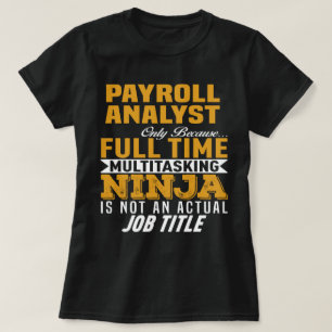 Payroll Analyst T-shirt