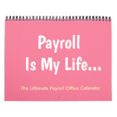 Payroll is mijn leven Vrouw manager Kantoor Kalender (Hoes)