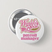 Payroll Manager roze Gift Ronde Button 5,7 Cm (Voorkant /achterkant)