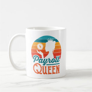 Payroll Queen Clerk Specialist Manager Vrouwen Koffiemok