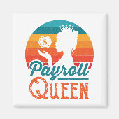 Payroll Queen Clerk Specialist Manager Vrouwen Magneet (Voorkant)