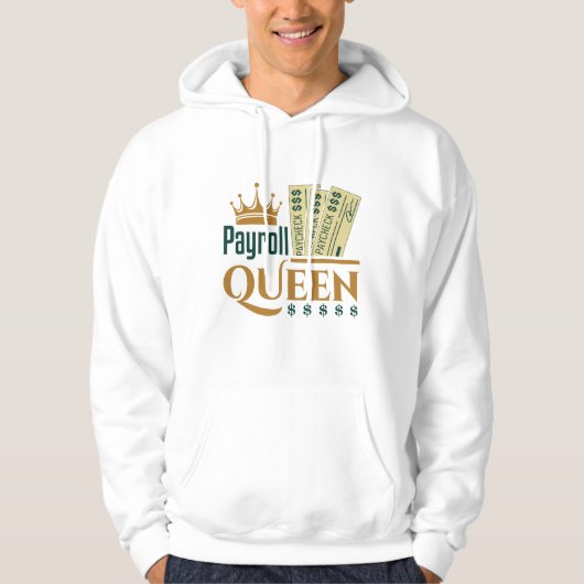 Payroll Queen Hoodie (Voorkant)