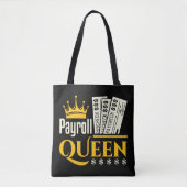 Payroll Queen Tote Bag (Voorkant)