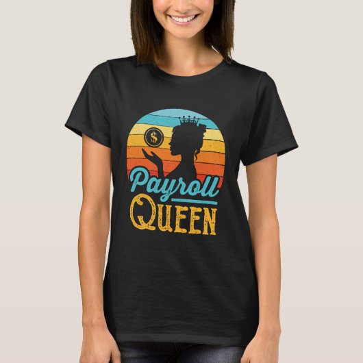 Payroll Queen Vrouwen T-shirt (Voorkant)