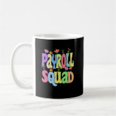 Payroll Specialist Squad Funny Gift Koffiemok (Links)