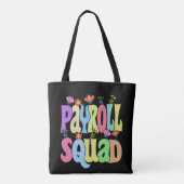 Payroll Specialist Squad Funny Gift Tote Bag (Achterkant)