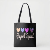 Payroll Specialist Squad Tote Bag (Voorkant)
