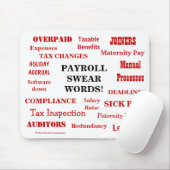 Payroll Swear Words Annoying Funny Payroll Gift Muismat (Met muis)