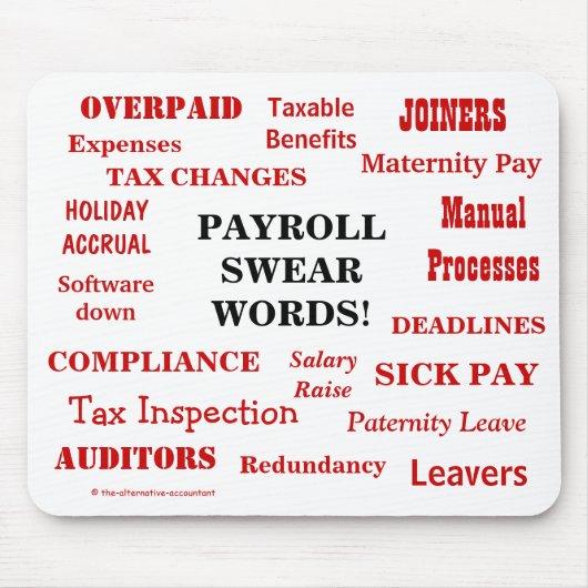 Payroll Swear Words Annoying Funny Payroll Gift Muismat (Voorkant)