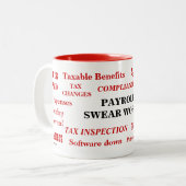 Payroll Swear Words Funny Annoying Payroll Gift Tweekleurige Koffiemok (Voorkant links)