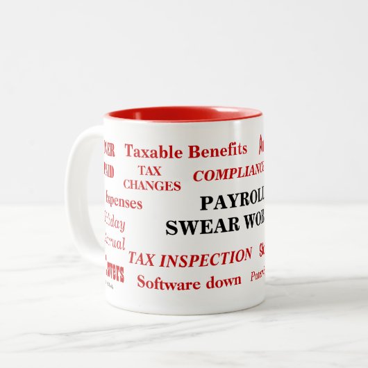Payroll Swear Words Funny Annoying Payroll Gift Tweekleurige Koffiemok (Voorkant links)