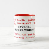 Payroll Swear Words Funny Annoying Payroll Gift Tweekleurige Koffiemok (Center)