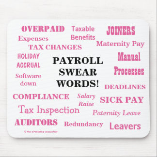 Payroll Swear Words Funny Payroll Words Gift Muismat
