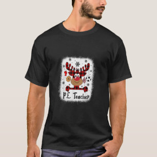 PbE7 PE Teacher Reindeer Kerstmis Merry Xmas PE T T-shirt