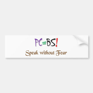 PC=BS! BUMPERSTICKER