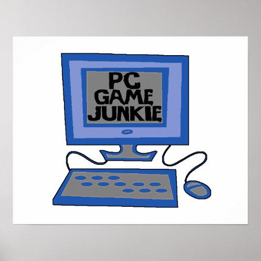 PC Game Junkie Poster (Voorkant)