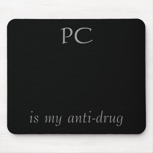 PC, is mijn anti-drug Muismat (Voorkant)